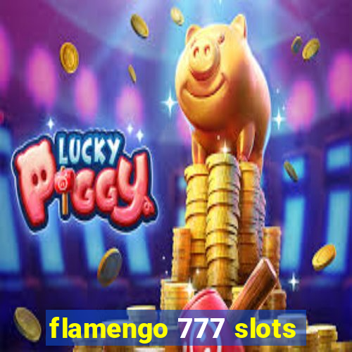 flamengo 777 slots